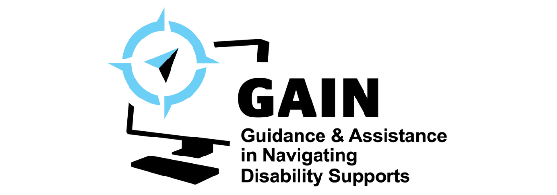 Logo for the GAIN program, featuring a stylized computer monitor and a blue compass symbol. To the right of the graphic, the text reads: “GAIN – Guidance & Assistance in Navigating Disability Supports.”